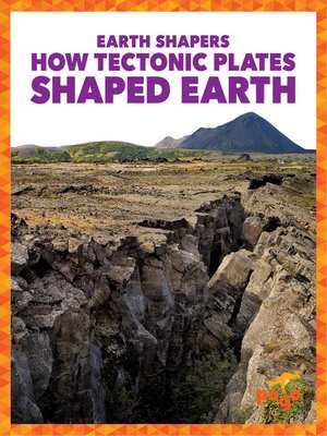 cover image of How Tectonic Plates Shaped Earth